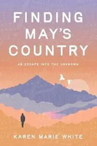 Op = Op Finding May‘s Country - Karen Marie White - Libro in lingua inglese - Albatross -