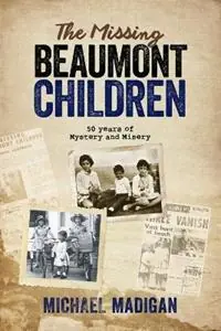 The Missing Beaumont Children - Michael Madigan - Libro in lingua inglese - Michael Madigan - Laatste Versie