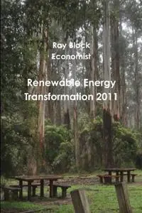 Renewable Energy Transformation - Ray Block - Libro in lingua inglese - Acs Webservices - Rechtstreeks Van De Fabrikant
