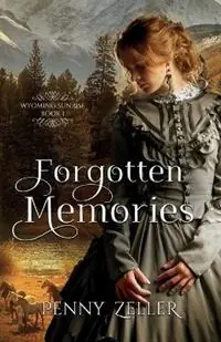 Forgotten Memories - Penny Zeller - Libro in lingua inglese - Maplebrook Publishing - Express Levering