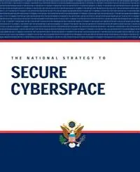 National Strategy to Secure Cyberspace - George W Bush - Libro in lingua inglese - Morgan James Publishing llc - Lage Prijs