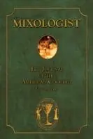 Betrouwbaar Mixologist The Journal of the American Cocktail, Volume 2 - Jared McDaniel Brown - Robert Hess - Libro in lingua inglese - Mixellany Limited -