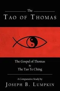 Koopje The Tao of Thomas - Joseph, B. Lumpkin - Libro in lingua inglese - Fifth Estate, Inc -