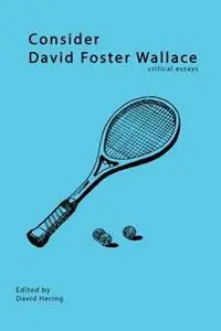 Consider David Foster Wallace - David Hering - Libro in lingua inglese - Sideshow Media Group - Betaalbaar