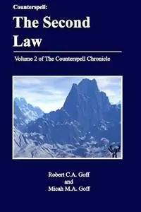 Betrouwbaar Counterspell the Second Law - Robert C a Goff - Micah M a Goff - Libro in lingua inglese - Dreamsplice -