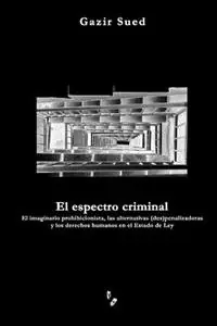 Laatste Kans El espectro criminal - Gazir Sued - Libro in lingua inglese - Gazir Sued -