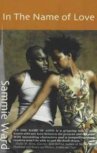 Snelle Levering In the Name of Love - Sammie Ward - Libro in lingua inglese - Lady Leo Publishing -