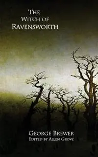 Gratis Retour The Witch of Ravensworth - George Brewer - Libro in lingua inglese - Valancourt Books -