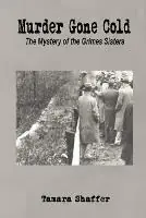 Murder Gone Cold - Tamara Shaffer - Libro in lingua inglese - Ghost Research Society - Laatste Kans
