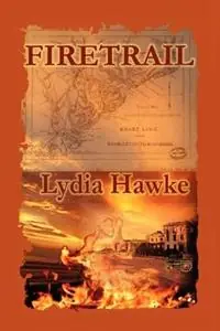 Nu Kopen Firetrail - Lydia Hawke - Libro in lingua inglese - Global Authors Publishers -