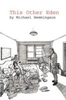Premium This Other Eden - Michael Hemmingson - Libro in lingua inglese - Dybbuk Press, LLC -