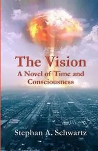 The Vision A Novel of Time and Consciousness - Stephan A Schwartz - Libro in lingua inglese - Greenwood Press - Michael Gillespie Mysteries Actieprijs