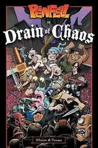 Pewfell in Drain of Chaos - Chuck Whelon - Adam Prosser - Libro in lingua inglese - Planet Urf Entertainment - Pewfell Korting