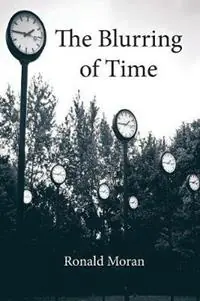 Populair The Blurring of Time - Ronald Moran - Libro in lingua inglese - Clemson University Press -