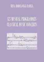 Dagaanbieding 175 Musical Programmes Classical Music Concerts - Irina Rodica Olga Rabeja - Libro in lingua inglese - Irina Rabeja -