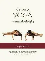 Populair Ashtanga Yoga Practice and Philosophy - Gregor Maehle - Libro in lingua inglese - Kaivalya Publications -