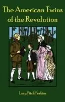 The American Twins of the Revolution - Lucy Fitch Perkins - Libro in lingua inglese - Salem Ridge Press - Betrouwbaar
