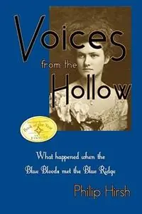 Gratis Retour Voices from the Hollow - Philip R Hirsh - Philip Reid Hirsh - Libro in lingua inglese - Mariner Companies, Inc. -