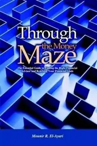 Veilige Betaling Through the Money Maze - Mounir R. El-Ayari - Libro in lingua inglese - Strawberryfrog Press Ltd. -