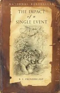 The Impact of a Single Event - R. L. Prendergast - Libro in lingua inglese - Dekko Publishing - Nieuw