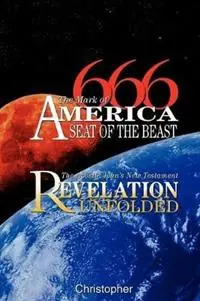 666 The Mark of America - Seat of the Beast - Christopher NA - Libro in lingua inglese - Worldwide United Publishing - Express Levering