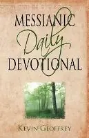 Messianic Daily Devotional Messianic Jewish Devotionals for a Deeper Walk with Yeshua - Kevin Geoffrey - Libro in lingua inglese - Perfect Word Messianic Publishing - Populair