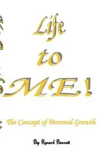 Life to Me! - Renard Bennett - Libro in lingua inglese - D Brockman Publishing - Alleen Vandaag