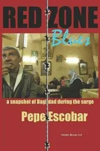 Actieprijs Red Zone Blues a Snapshot of Baghdad During the Surge - Pepe Escobar - Libro in lingua inglese - Nimble Books -
