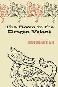 The Room in the Dragon Volant - Joseph Sheridan Le Fanu - Libro in lingua inglese - Skeptic Press - Merkproduct