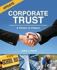 Betaalbaar Corporate Trust A Partner in Finance - Jeffrey J Powell - Libro in lingua inglese - Corporate Trust Insights -