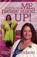WIll the Real Me, Please Stand Up! - Narda Goodson - Libro in lingua inglese - To His Glory Publishing Company - Favoriet