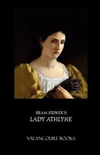 Meest Verkocht Lady Athlyne - Bram, Stoker - Libro in lingua inglese - Valancourt Books -