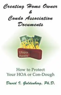 Betrouwbaar Creating Home Owner & Condo Association Documents How to Protect Your Con-Dough - Dr. David I. Goldenberg - Libro in lingua inglese - Little Guy Pawprint Press -