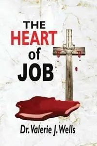 Shop Nu The Heart of Job - Valerie J Wells - Libro in lingua inglese - Open Door Publishing -