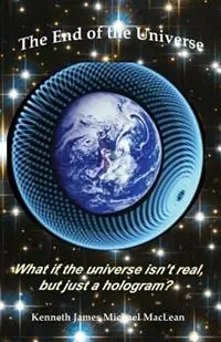 Meest Verkocht The End of the Universe - Kenneth James MacLean - Libro in lingua inglese - Big Picture -