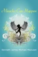 Miracles Can Happen - Kenneth James MacLean - Libro in lingua inglese - Big Picture - Laatste Kans