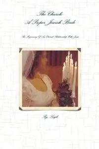 The Church A Proper Jewish Bride - Leigh Morton - Libro in lingua inglese - Leigh - Laatste Kans