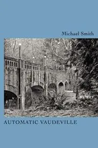 Superprijs Automatic Vaudeville - Michael Townsend Smith - Libro in lingua inglese - Fast Books -