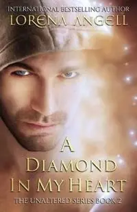Must-Have A Diamond in My Heart - Lorena Angell - Libro in lingua inglese - Fantasy Books Publishing, LLC - Unaltered