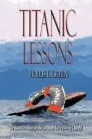 Laatste Kans Titanic Lessons - Hollis Lynn Green - Libro in lingua inglese - Global Educational Advance, Inc -