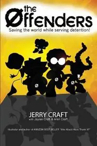 The Offenders Saving the World, While Serving Detention! - Jerry Craft - Libro in lingua inglese - Mama‘s Boyz, Incorporated - Gecertificeerd