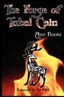 Must-Have The Forge of Tubal Cain - Ann Finnin - Libro in lingua inglese - Pendraig Publishing -