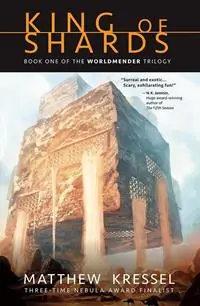 Flitsaanbieding King of Shards Book One of The Worldmender Trilogy - Matthew Kressel - Libro in lingua inglese - Senses Five Press - Worldmender