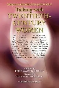 Lage Prijs Talking with Twentieth Century Women - Peter Watson Jenkins - Toni Ann Winninger - Libro in lingua inglese - Celestial Voices, Inc -