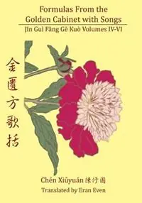 Shop Nu Formulas from the Golden Cabinet with Songs Volumes IV - VI - Libro in lingua inglese - Chinese Medicine Database -