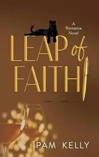 Leap of Faith A Romance Novel - Pam Kelly - Libro in lingua inglese - Pam Kelly - Gratis Retour