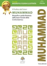 Il Profeta dell‘Islam Muhammad (saw) Biografia e guida illustrata della base morale della Civiltà Islamica - Osoul Center - Libro in lingua inglese - Osoul Center - مركز اصول - Gecertificeerd