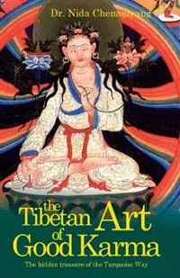 Rechtstreeks Van De Fabrikant The Tibetan Art of Good Karma - Nida Chenagtsang - Libro in lingua inglese - Sorig Press Limited -