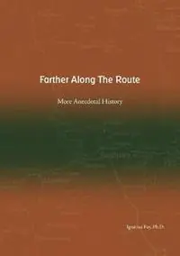 Speciale Aanbieding Farther Along The Route - Ignatius Fay - Libro in lingua inglese - Dr. Ignatius Fay -