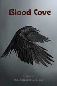 Laatste Kans Blood Cove - Raymond J Belcourt - Ignatius Fay - Libro in lingua inglese - Ignatius Fay, PhD -